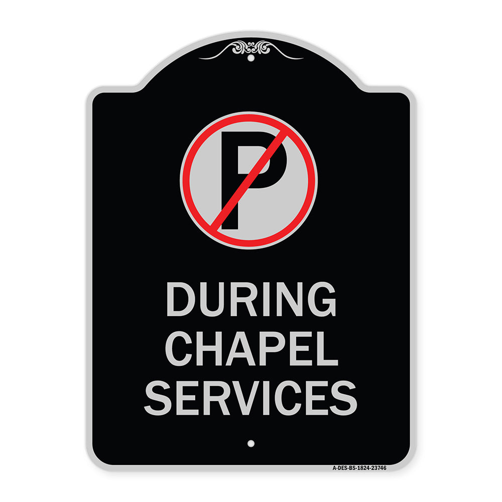 No Parking During Chapel Services