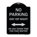 No Parking Day or Night or ANY Other Time for That Matter