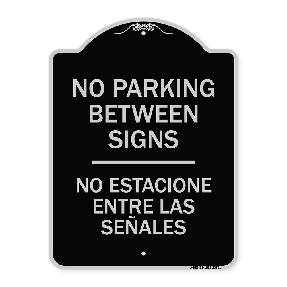 No Parking Between Signs - No Estacione Entre Las Senales