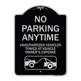 No Parking Anytime Unauthorized Vehicles Towed at Vehicle Owner's Expense (With Car Tow Graphic