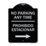 No Parking Anytime Prohibido Estacionar (With Right Arrow)