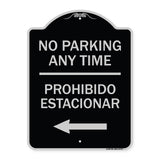No Parking Anytime Prohibido Estacionar (With Left Arrow)