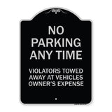 No Parking Anytime Violators Towed Away