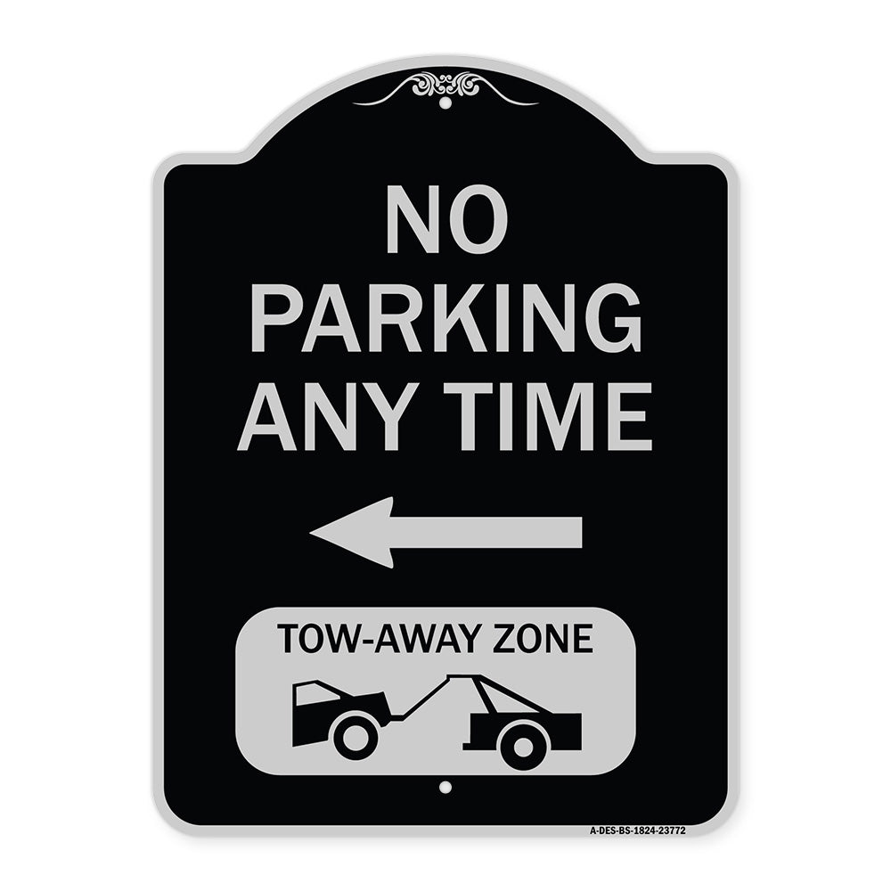 No Parking Anytime Tow-Away Zone with Left Arrow