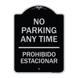 No Parking Anytime & Prohibido Estacionar