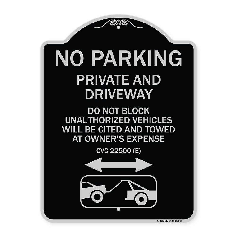 No Parking - Private and Active Driveway Do Not Block Unauthorized Vehicles Will Be Cited and Towed at Owner's Expense