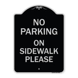 No Parking - on Sidewalk Please