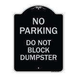 No Parking - Do Not Block Dumpster