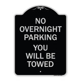 No Overnight Parking You Will Be Towed