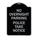 No Overnight Parking - Police Take Notice
