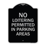 No Loitering Permitted in Parking Areas