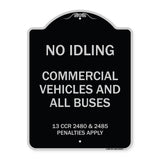 No Idling Commercial Vehicles and All Buses 13 CCR 2480 and 2485 Penalties Apply