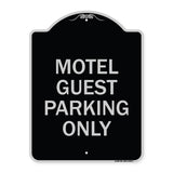 Motel Guest Parking Only