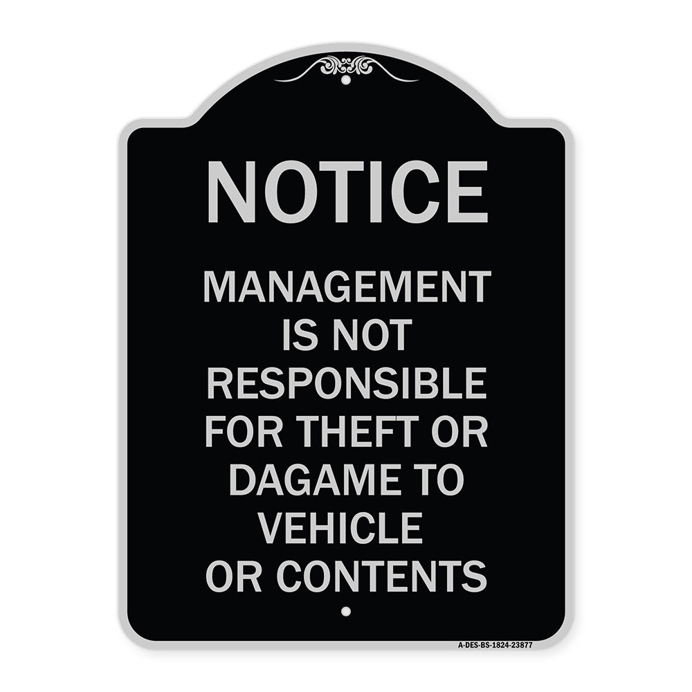 Management Is Not Responsible for Theft or Damage to Vehicles or Contents