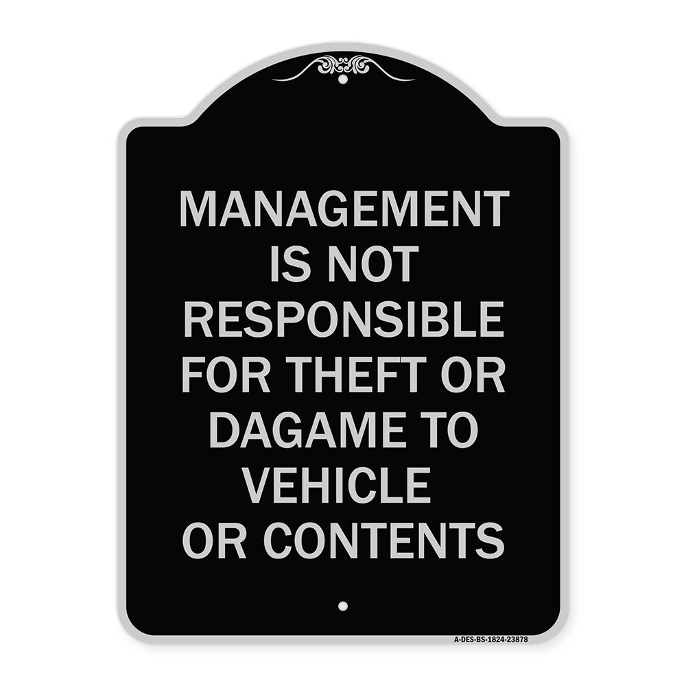 Management Is Not Responsible for Theft or Damage to Vehicles or Contents