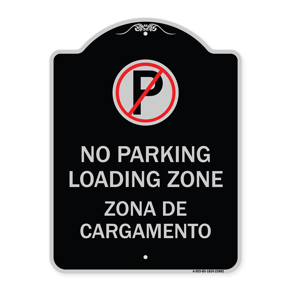 Loading Zone Zona De Cargamento (With No Parking Symbol)