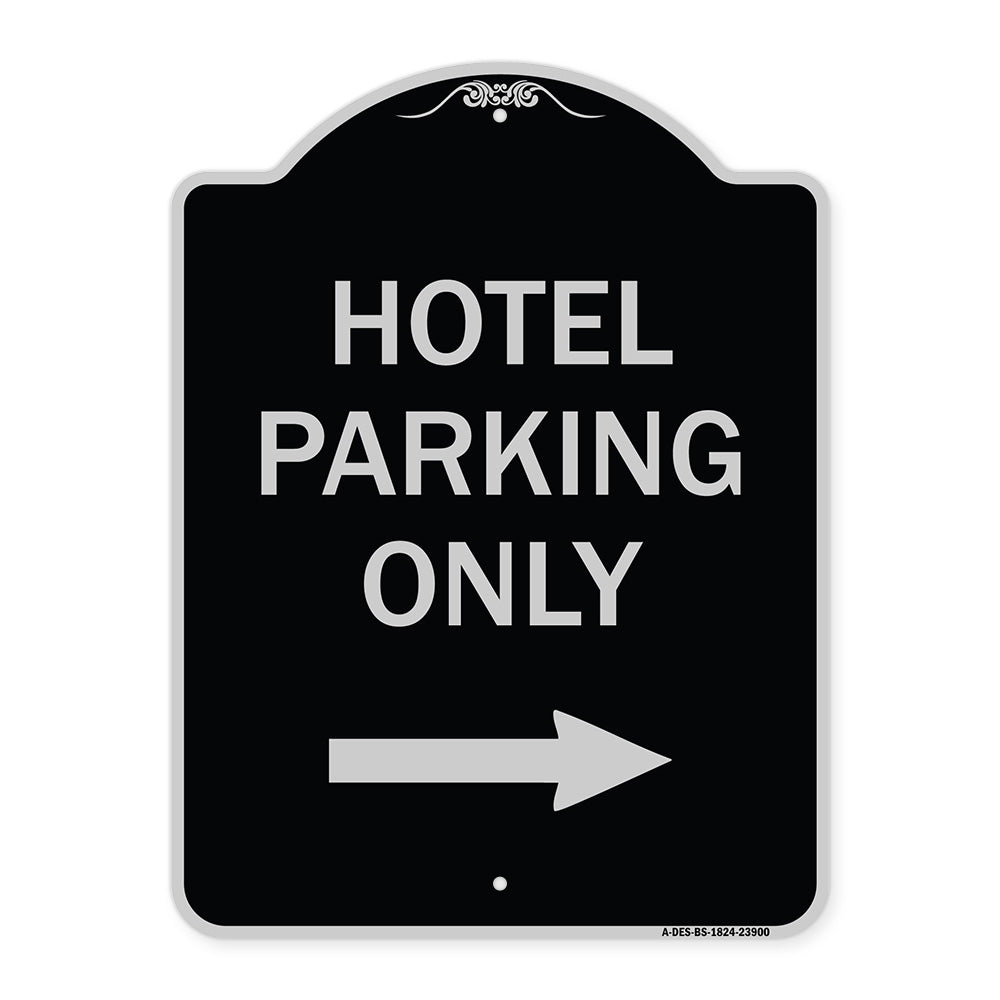 Hotel Parking Only (With Right Arrow)