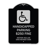 Handicapped Parking $250 Fine Section 4511.69 Ohio Revised Code (With Handicap Symbol)