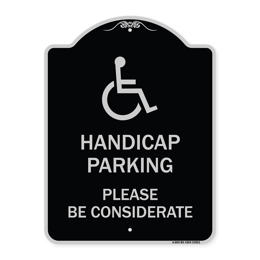 Handicap Parking - Please Be Considerate (With Handicap Symbol)