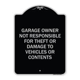 Garage Owner Not Responsible for Theft or Damage to Vehicles or Contents