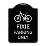 Fixie Parking Only Sign