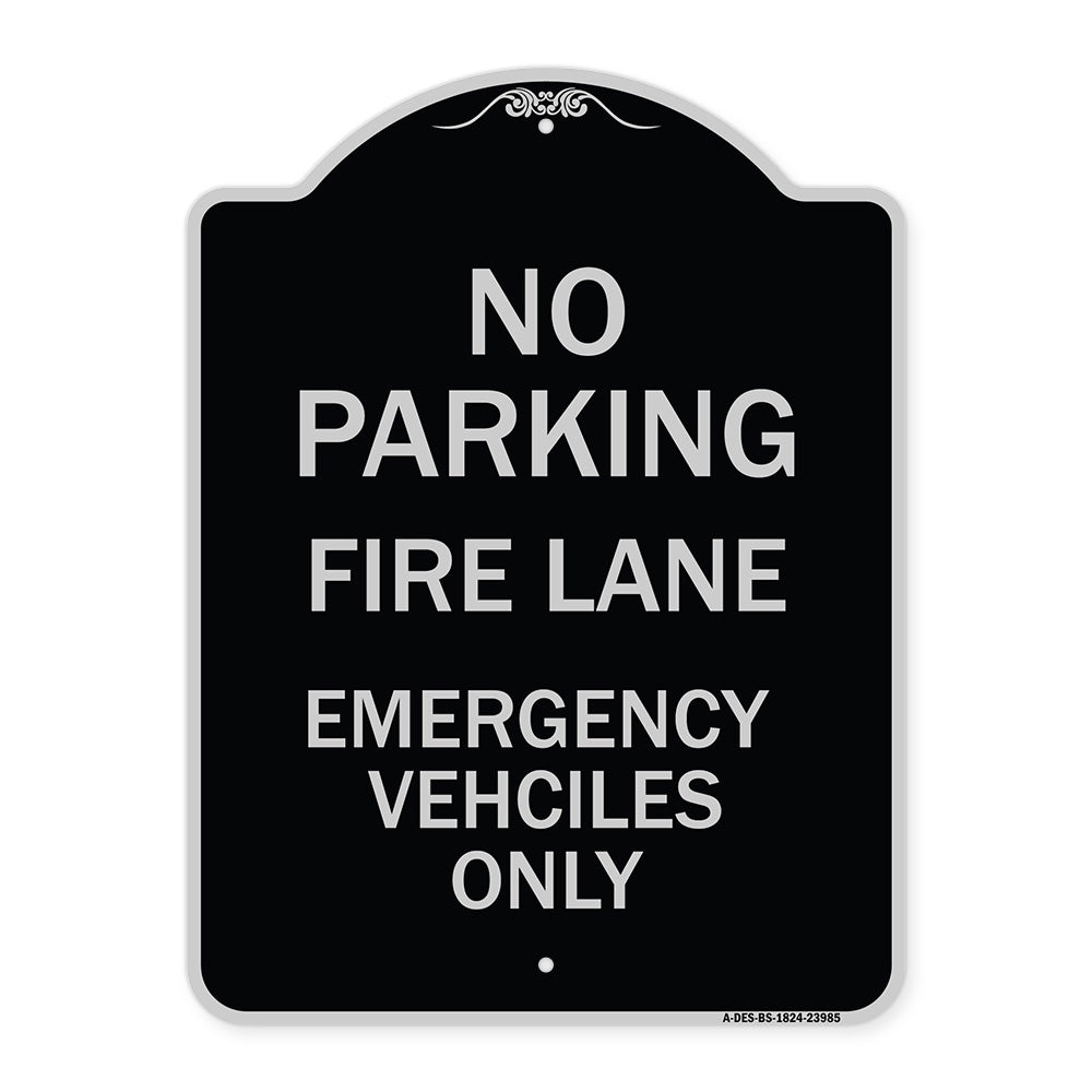 Fire Lane Emergency Vehicles Only