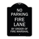 Fire Lane by Order of Fire Marshal