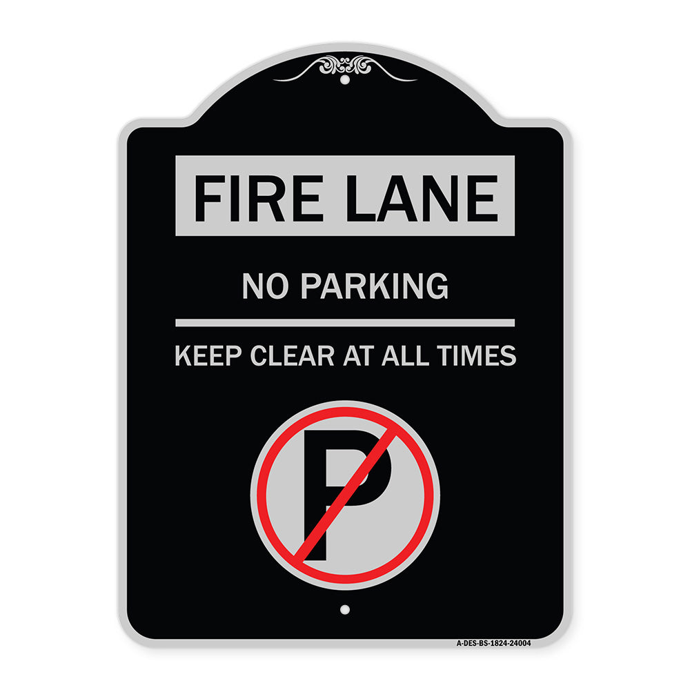 Fire Lane - No Parking Keep Clear at All Times (With No Parking Symbol)