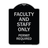 Faculty and Staff Parking Only Permit Required