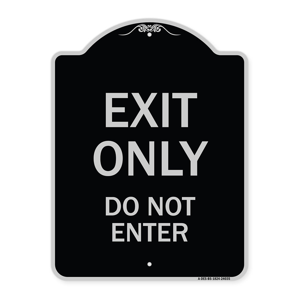 Exit Only Do Not Enter