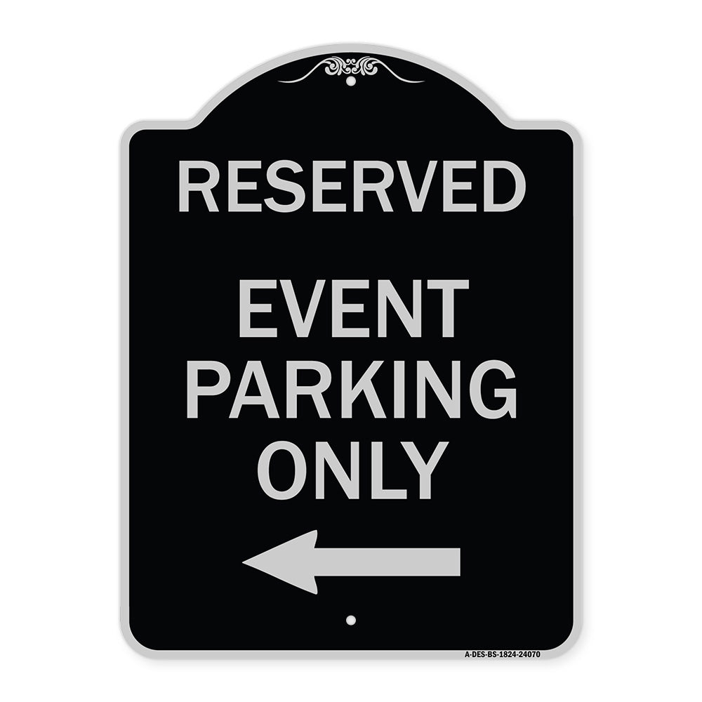 Event Parking Only (With Left Arrow)