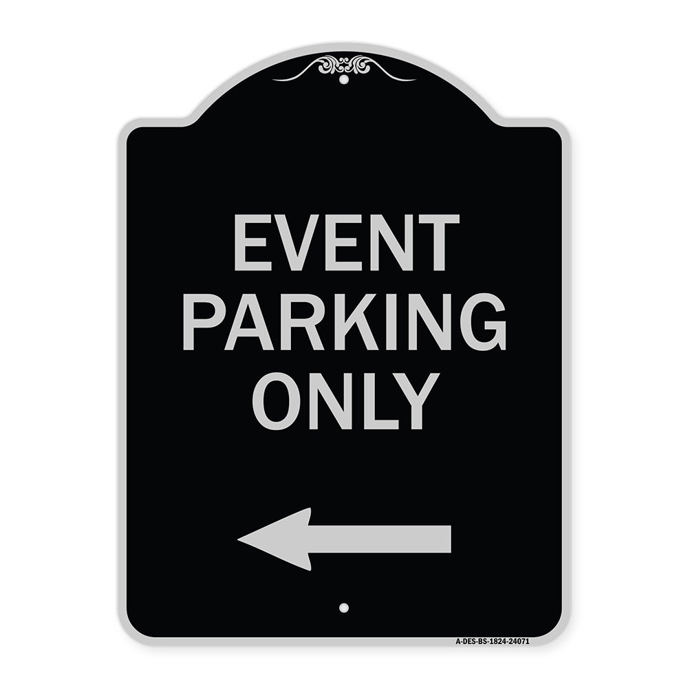 Event Parking Only (With Left Arrow)
