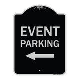 Event Parking Only (With Left Arrow)