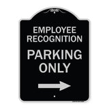 Employee Recognition Parking Only Right Arrow