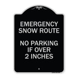 Emergency Snow Route No Parking Emergency Snow Route No Parking If Over 2 Inches