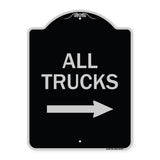 Driveway Sign All Trucks with Right Arrow