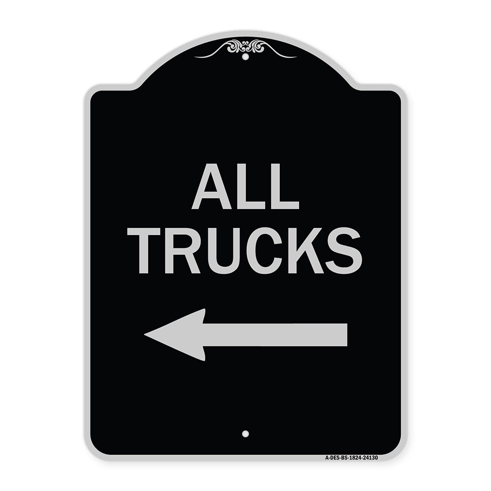 Driveway Sign All Trucks with Left Arrow