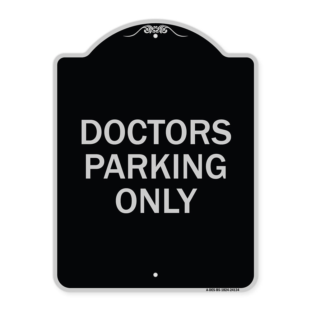 Doctors Parking Only