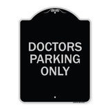 Doctors Parking Only