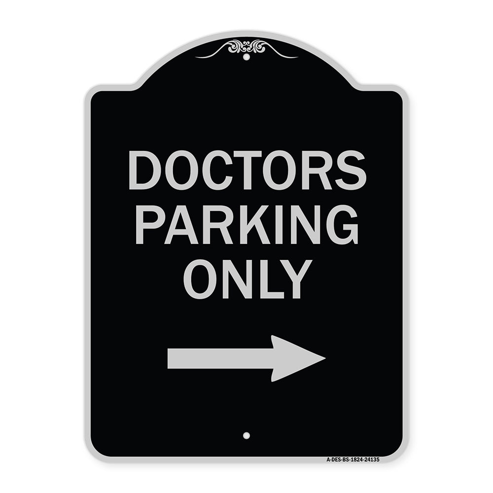 Doctors Parking Only (With Right Arrow)