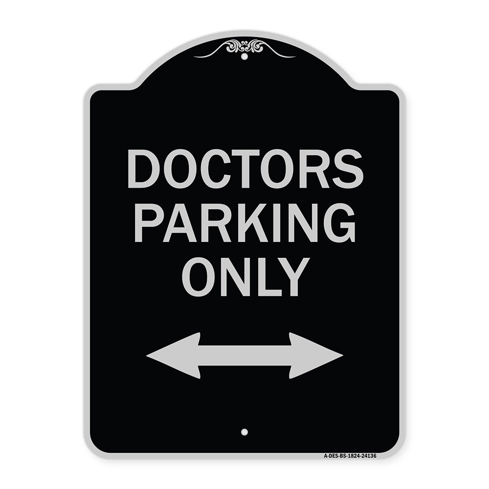 Doctors Parking Only (With Bidirectional Arrow)