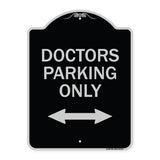 Doctors Parking Only (With Bidirectional Arrow)