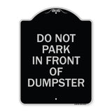 Do Not Park in Front of Dumpster