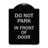 Do Not Park in Front of Door