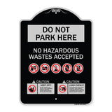Do Not Park Here No Hazardous Waste Accepted