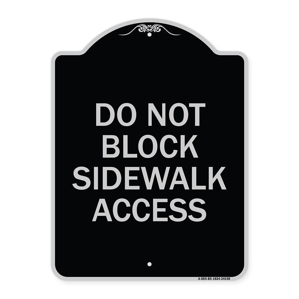 Do Not Block Sidewalk Access