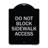 Do Not Block Sidewalk Access