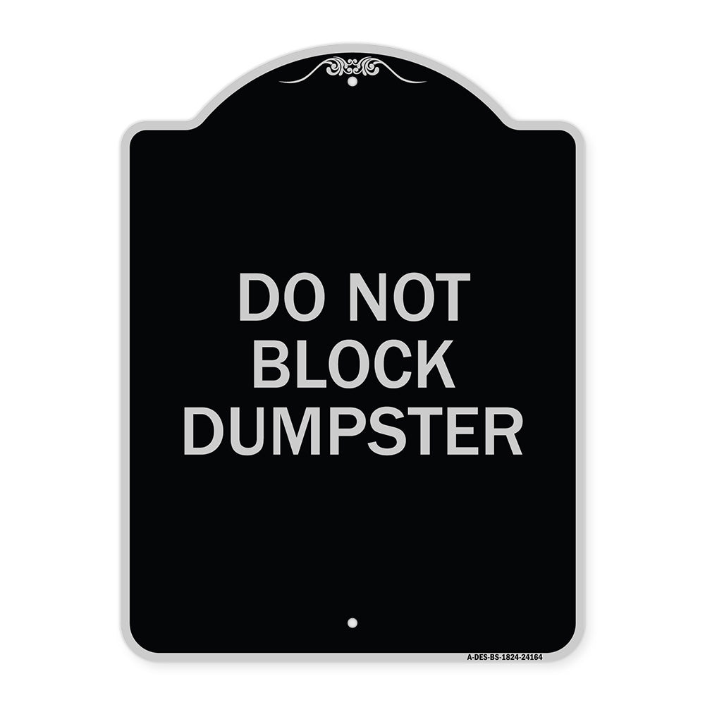 Do Not Block Dumpster