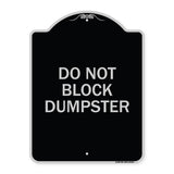 Do Not Block Dumpster