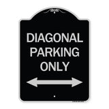 Diagonal Parking Only with Bidirectional Arrow